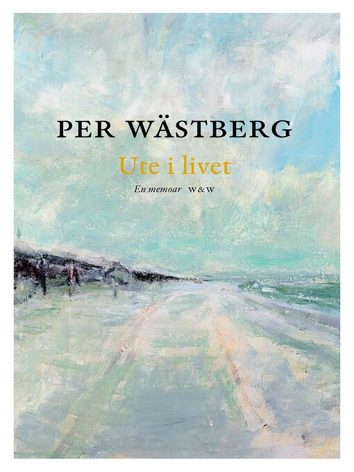 Titeldetaljer för Ute i livet av Per Wästberg - Tillgänglig